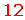 12